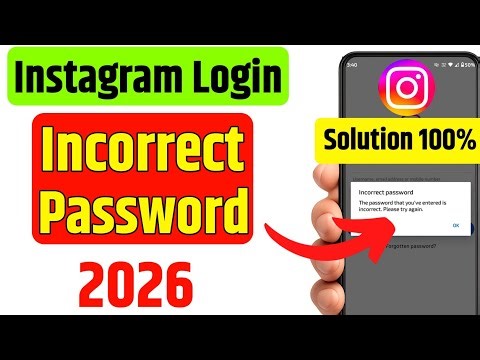 Instagram password incorrect problem | How to fix incorrect password on instagram 2026