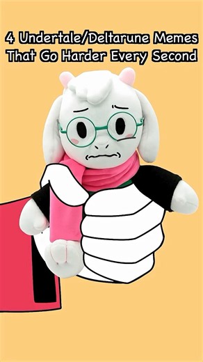 4 Undertale/Deltarune Memes That Go Harder Every Second