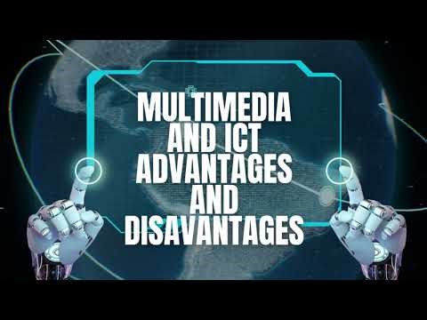 Multimedia and ICT in the 21st Century