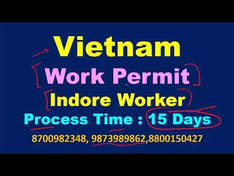 Vietnam | Work Permit | Indore Worker | All Payment After Visa | Process Time : 15 Days