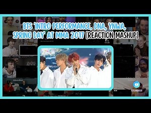 [BTS] BTS 'Intro Performance, DNA, YNWA, Spring Day' at MMA 2017 | Reaction mashup