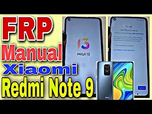 Frp Manual Redmi Note 9 Miui 13, Quitar Cuenta De Google Xiaomi Redmi Note 9 Miui 13