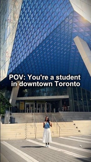 POV: You're a student in Toronto!