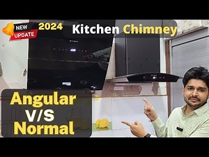 Kitchen Chimney Basic Information. Angular chimney vs normal chimney l Best Chimney Model, Price etc