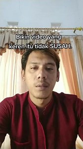 Cara Membuat Video Keren dengan Mudah!