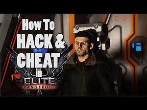 How to Hack and Cheat in Elite Dangerous (Bradford's School of Flying)