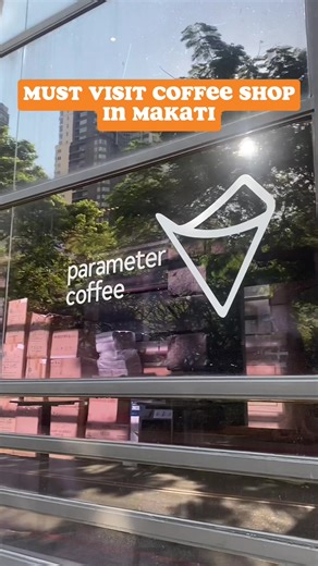 Best Coffee Shop in Salcedo Makati | Parameter Coffee