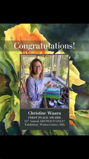 Christine Waara’s watercolor “Sunrise Blossoms” was accepted into the 62nd Annual Member Exhibition of the Southwestern Watercolor Society by juror Iain Stewart. The exhibition is running through Sat, Sep 27, 2025, at the Greater Denton Arts Council in Denton, TX. ~ Gallery Visits: Tuesday through Saturday 11 am – 5 pm Inquiries and Private Viewings: call/text: 808-280-2845 ~ Christine Waara Invention, harmonious colors, a strong composition, combined with the contrast of light and dark values, 
