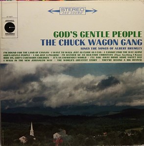 The Chuck Wagon Gang - God's Gentle People