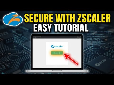 How to Use Zscaler for Secure Internet Access - Easy Tutorial