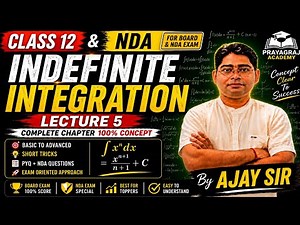 🔥 INTEGRATION Lecture-5 | Learn Integration from Scratch | NDA 2026 & Class 12 Maths | Ajay Sir 🚀