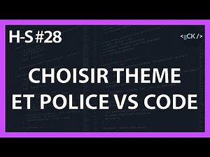 Comment choisir votre thème et police facilement sur Visual Studio Code 2020