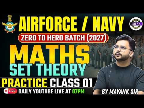 Airforce & Navy Math Set Theory Practice Class 01 | Airforce Maths Class | Set theory Practice Class