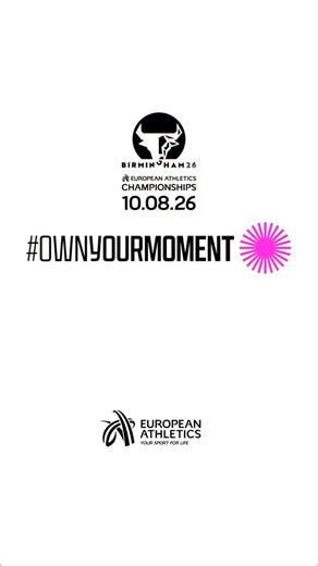 European Athletics on Instagram: "⏱️ Six months to go till #Birmingham2026 ⏱️ The European Athletics Championships will bring some of the planet’s finest athletes together in a a festival of track and field. But athletics is for all of us. A reminder to choose effort over fear, togetherness over division. And when the moment comes, to step up and strive. So whoever you are, whatever you do, however you do it: it’s time to #OwnYourMoment #athletics #europeanathletics"