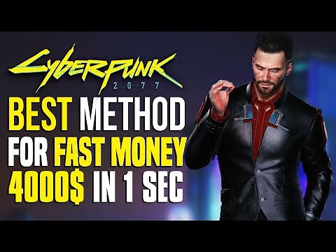 BEST WAY TO FARM MONEY IN CYBERPUNK 2077
