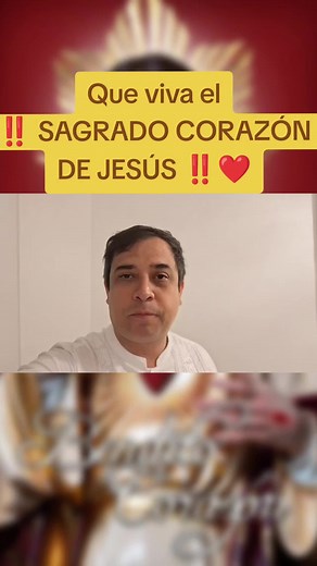 Celebrando el Sagrado Corazón de Jesús con Padre Arturo