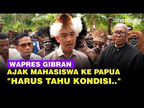 Gibran Ajak Mahasiswa ke Papua Lihat MBG: Harus Tahu Kondisi di Lapangan..