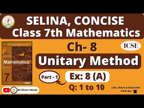 Class 7th ICSE | Selina Math | Ch- 8 Unitary Method Ex: 8 (A) Q: 1 to 10 ‪@BrilliantMindsEducation‬