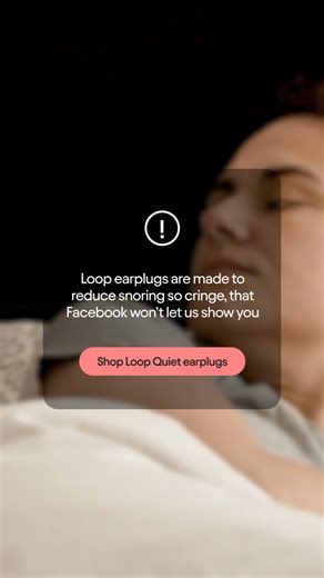 1.2K views | Snoring partner?  Loop Quiet™ earplugs are here to save the night (and your relationship).  Powerful enough to take on loud noise ☁️ Comfy enough for all-night wear  Side-sleeper approved Try them tonight and enjoy the quiet ☁️ 100-night free returns | Loop | Facebook