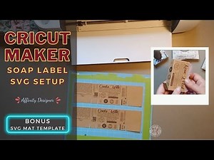 Making Soap Label SVG for Cricut Maker