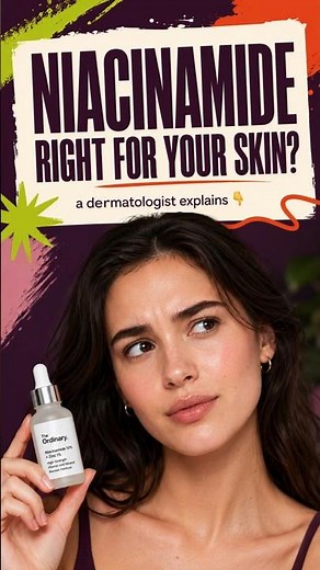 Niacinamide: Is It Right for Your Skin? Dermatologist Explains