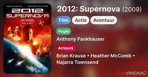 2012: Supernova (2009)