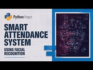 Smart Attendance System Using Facial Recognition | AI Capstone Project Class - 12 ( 2024-25)