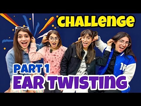 Ear Twisting Challenge 🤩 || Pk Girls