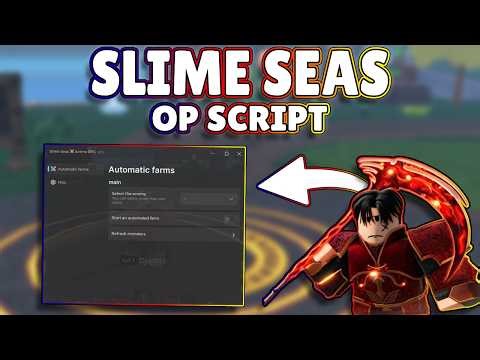*NEW* Slime Seas OP Script (PASTEBIN) 2026