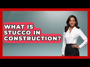What Is Stucco In Construction? - Civil Engineering Explained