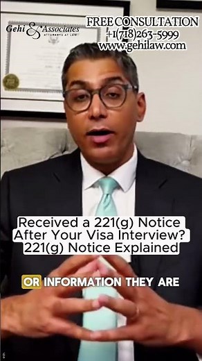 Received a 221(g) Notice After Your Visa Interview? 221(g) Notice Explained | NYC Immigration Lawyer