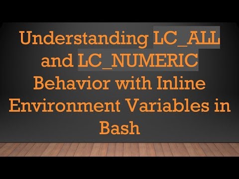 Understanding LC_ALL and LC_NUMERIC Behavior with Inline Environment Variables in Bash