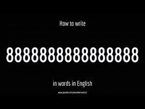 How to write 8888888888888888 in words