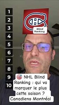 🎯 NHL Blind Ranking : qui va marquer le plus cette saison ? Canadiens Montréal 🤩 #lnh #nhl