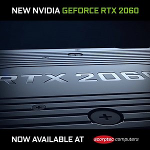 NVIDIA GeForce RTX 2060, now available at Scorptec (link in comments)! New products will be added continualy over the next few days. 👕 Who's got their eye on a team green upgrade? 👕 | Scorptec Computers