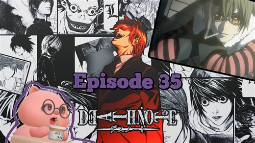 【Reaction】Death Note 35 又是和平的一集^_^