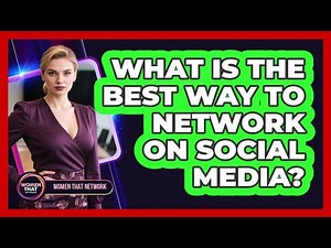 What Is The Best Way To Network On Social Media?