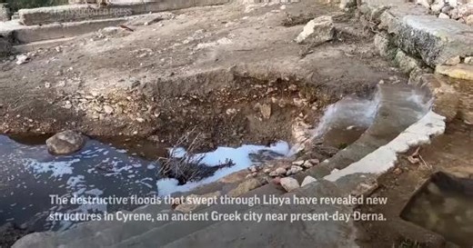 Libya: devastating floods reveal new ancient structures