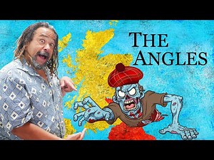 Who Made the Scottish People... The Angles