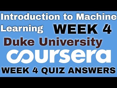 Introduction to Machine Learning week 4 quiz answers | Duke University | Intro to Machine Learning