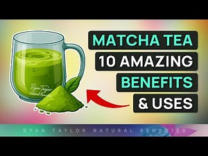 10 Amazing Benefits of Matcha Tea (and Uses)