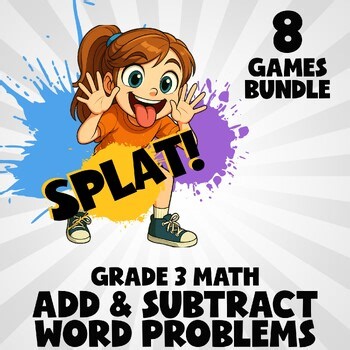 8 SPLAT Math Games - Add & Subtract Word Problems - Grade 3 No Prep Review