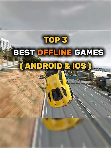 Best 3 Offline Games for Android – No WiFi Needed!