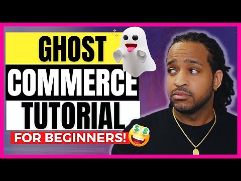 Ghost Commerce Tutorial | Ghost Commerce Explained For Beginners 2025