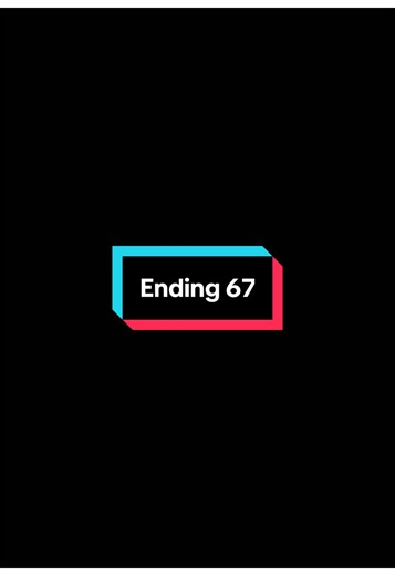 Ending 67: A Happy and Funny Finale