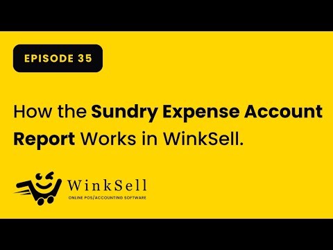 How the Sundry Expense Account Report Works in WinkSell POS | Step-by-Step Tutorial