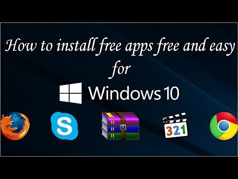 How to install free apps for Windows fast, easy and secure