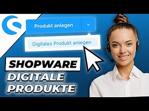 Shopware 6 Digitale Produkte erstellen - Onlinekurs mit Shopware verkaufen | Tutorial