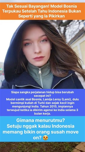 Tak Sesuai Bayangan! Model Bosnia Terpukau Setelah Tahu Indonesia Bukan Seperti yang Ia Pikirkan