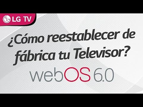 Cómo restablecer de fabrica tu televisor LG
